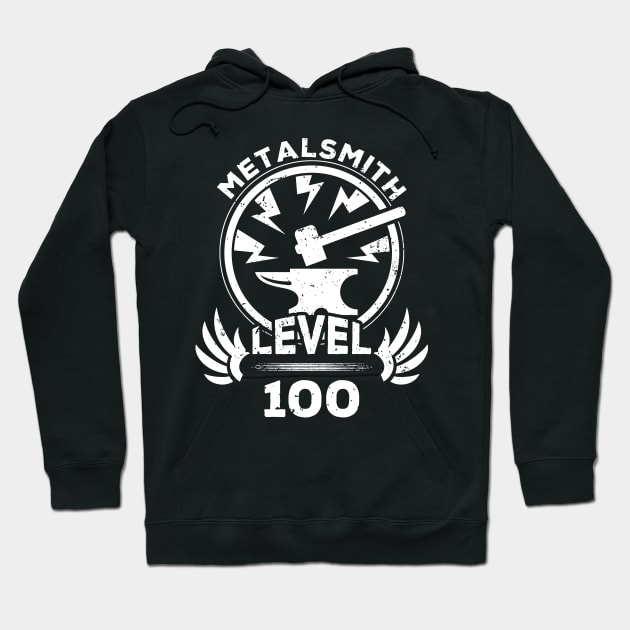 Level 100 Metalsmith Gift For Metalsmith Hoodie by atomguy